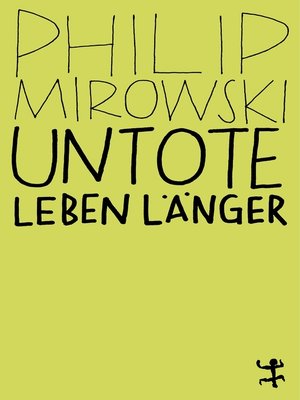cover image of Untote leben länger